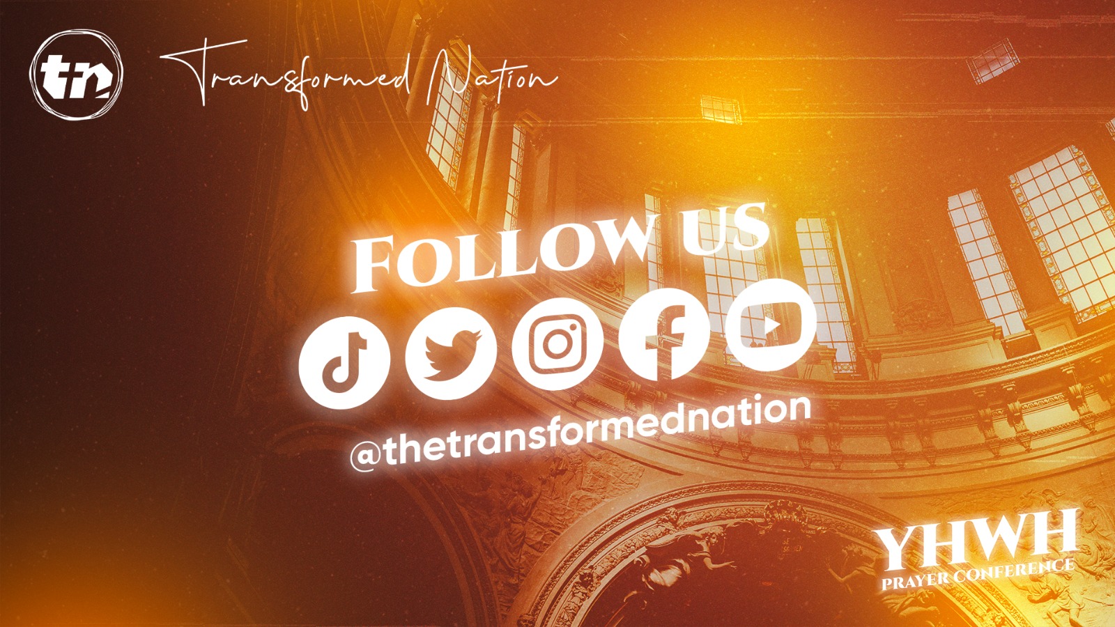 FOLLOW THE TRANSFORMED NATION